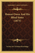 Honest Owen and His Blind Sister (1873)