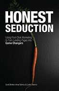 Honest Seduction: Using Post-Click Marketing to Turn Landing Pages Into Game Changers