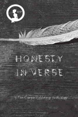 Honesty In Verse - Publishing, Fae Corps (Compiled by), and Snow, CM, and McDowell, Andrew