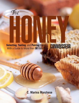Honey Connoisseur - Marchese, C Marina