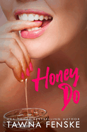 Honey Do