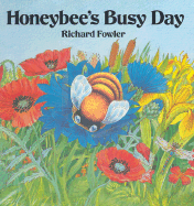 Honeybee's Busy Day - Fowler, Richard