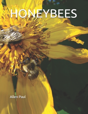 Honeybees - Paul, Allen