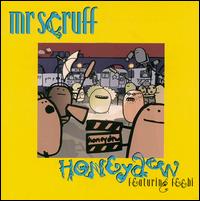 Honeydew - Mr. Scruff