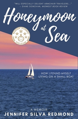 Honeymoon at Sea: A Memoir - Silva Redmond, Jennifer