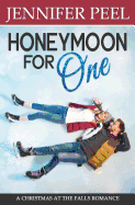 Honeymoon for One: A Christmas at the Falls Romance