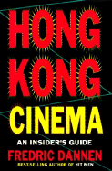 Hong Kong Cinema - Dannen, Fredric, and Long, Barry