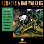 Honkers & Bar Walkers, Vol. 2