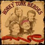 Honky Tonk Heroes - Willie Nelson / Billy Joe Shaver / Kris Kristofferson / Waylon Jennings