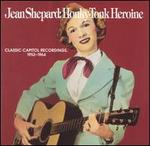 Honky Tonk Heroine: Classic Capitol Recordings, 1952-1962 - Jean Shepard