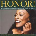 Honor! A Celebration of the African American Cultural Legacy