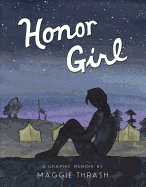 Honor Girl: A Graphic Memoir