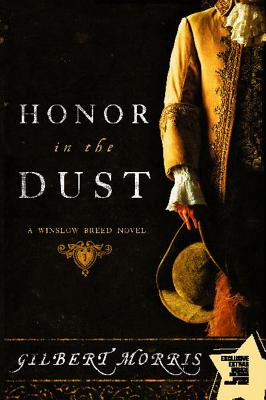 Honor in the Dust - Morris, Gilbert