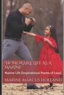 "Honorable Life As A Marine!": Marine Life