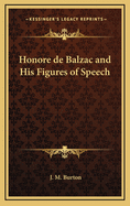 Honore de Balzac and His Figures of Speech