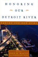 Honoring Our Detroit River: Caring for Our Home