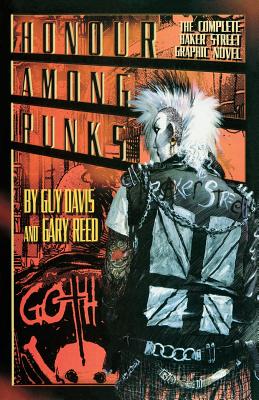 Honour Among Punks: The Complete Baker Street Graphic Novel - Davis, Guy, and Reed, Gary