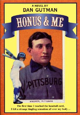 Honus & Me - Gutman, Dan