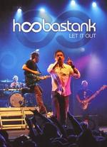 Hoobastank: Let It Out - 