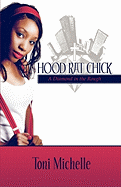 Hood Rat Chick: A Diamond in the Rough