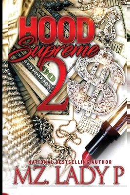 Hood Supreme 2 - Lady P, Mz