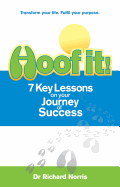 Hoof It!: 7 Key Lessons on Your Journey to Success