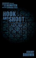 Hook and Shoot
