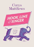 Hook, Line and Singer: A Sing-a-long Book