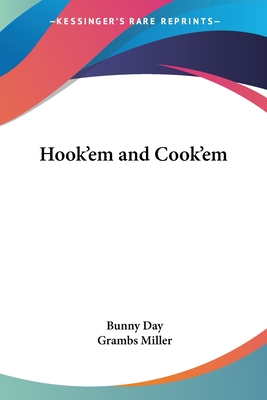 Hook'em and Cook'em - Day, Bunny