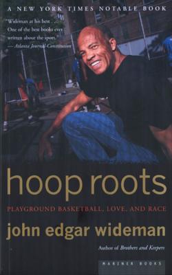 Hoop Roots - Wideman, John Edgar