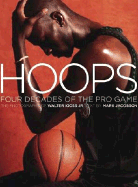 Hoops: Four Decades of the Pro Game