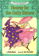 Hooray for the Golly Sisters!
