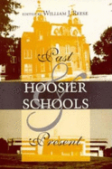 Hoosier Schools: Past and Present