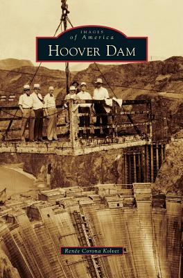 Hoover Dam - Kolvet, Renee Corona