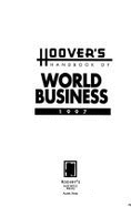 Hoover's Handbook of World Business, 1997: Profiles of Major European, Asian, Latin American, & Canadian Companies - Spain, Patrick J (Editor), and Talbot, James R (Editor)