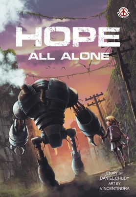 Hope: All Alone - Chudy, Daniel, and Vincentindra, and Jordan, Gm (Editor)
