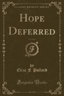 Hope Deferred, Vol. 3 of 3 (Classic Reprint)