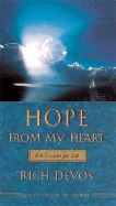 Hope from My Heart: Ten Lessons for Life - DeVos, Rich, and McGee, J Vernon, Dr.