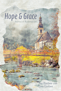 Hope & Grace: Stories of Redemption