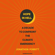 Hope in Hell: A decade to confront the climate emergency