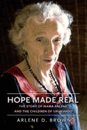 Hope Made Real: The Story of Mama Arlene and the Children of Urukundo