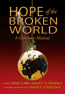 Hope of the Broken World, Book: A Christmas Musical