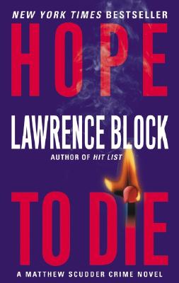 Hope to Die - Block, Lawrence