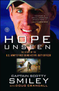 Hope Unseen: The Story of the U.S. Army's First Blind Active-Duty Officer