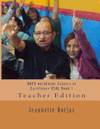 Hope Worldwide Centers of Excellence ESOL Book 1: Teacher Edition