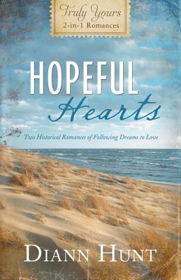 Hopeful Hearts - Hunt, DiAnn