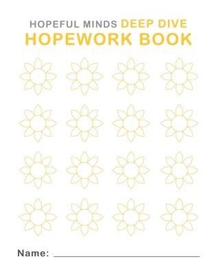 Hopeful Minds Deep Dive Hopework Book - Goetzke, Kathryn