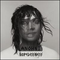 Hopelessness [LP] - Anohni