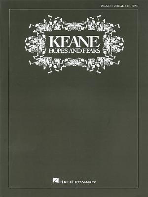 Hopes and Fears - Keane