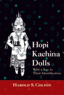 Hopi Kachina dolls; with a key to their identification.